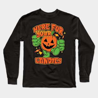 Halloween Pumpkin - Here for Your Candies Graphic for Kids Long Sleeve T-Shirt